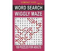 Wiggly Maze Word Search: 100 Puzzles for Adults, Compact and Travel Size 5 x 8 Inches | Volume 4 |