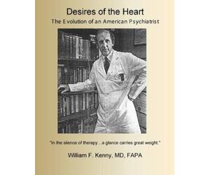 Wiiliam F Kenny Desires of the Heart (Tascabile)