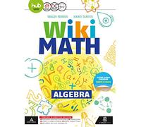 Wiki math. Algebra-Geometria. Per la Scuola media. Con e-book. Con espansione online (Vol. 3)