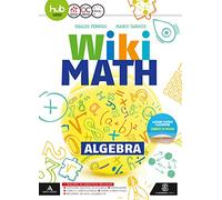 Wiki math. Aritmetica-Geometria. Per la Scuola media. Con e-book. Con 2 espansioni online (Vol. 3)