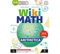 Wiki math. Aritmetica-Geometria. Per la Scuola media. Con e-book. Con espansione online (Vol. 2)