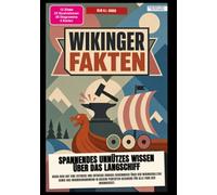 Wikinger-Fakten: Spannendes Unnützes Wissen über das Langschiff