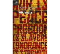 Wikipedia. L'enciclopedia libera e l'egemonia dell'informazione