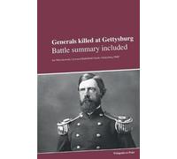 Wikipedians Generals killed at Gettysburg (Tascabile)