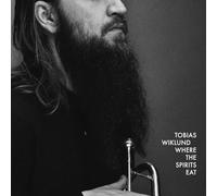 Wiklund, Tobias - Where The Spirits Eat