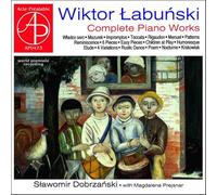 Wiktor Labunski : Intégrale de l'uvre pour piano. Dobrzanski, Prejsnar.