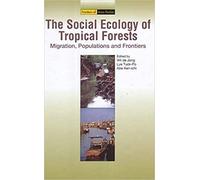 Wil De Jong The Social Ecology of Tropical Forests (Copertina rigida)