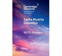 Wil G. Pansters Santa Muerte Devotion (Tascabile)