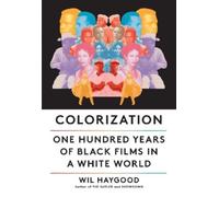 Wil Haygood Colorization (Copertina rigida)