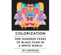 Wil Haygood Colorization (Copertina rigida)