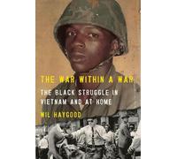 Wil Haygood The War Within a War (Copertina rigida)
