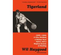 Wil Haygood Tigerland (Tascabile)