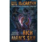 Wil McCarthy Rich Man's Sky (Copertina rigida) Rich Man's Sky