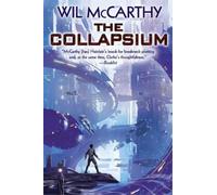 Wil McCarthy The Collapsium (Tascabile) Queendom of Sol