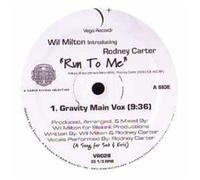 Wil Milton - Wil Milton & Rodney Carter / Run To Me