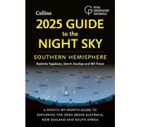 Wil Tirion Storm Dunlop Radmil 2025 Guide to the Night Sky Southern (Tascabile)
