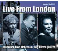 Wilber, Bob/Mckenna, Dave/Horton, Pug - Live From London