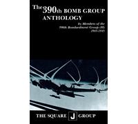 Wilbert H. Richarz The 390th Bomb Group Anthology (Copertina rigida)