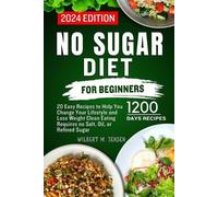 Wilbert M Jensen No Sugar Diet for Beginners (Tascabile)