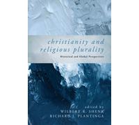 Wilbert R. Shenk Richard J. Planti Christianity and Religious Plural (Tascabile)
