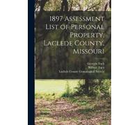Wilbert Tuck Ge 1897 Assessment List of Personal Property, Laclede C (Tascabile)