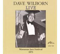 Wilborn, Dave - Live-1973 Manassas Jazz Festiv