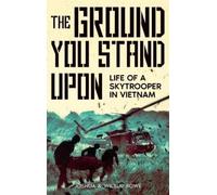Wilbur E Bowe Joshua E Bowe The Ground You Stand Upon (Copertina rigida)