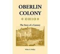 Wilbur H Phillips Oberlin Colony [Ohio] (Tascabile)
