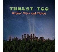 Wilbur Niles - Thrust Too
