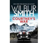 Wilbur Smith Courtney's War (Copertina rigida)