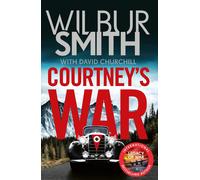 Wilbur Smith Courtney's War (Tascabile) Courtney Series: The Assegai Trilogy