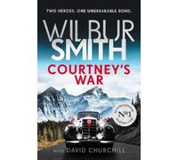 Wilbur Smith David Churchill Courtney's War (Copertina rigida) Courtney series