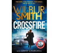 Wilbur Smith David Churchill Crossfire (Copertina rigida)