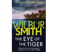 Wilbur Smith Eye of the Tiger (Tascabile)
