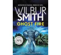 Wilbur Smith Ghost Fire (Tascabile)