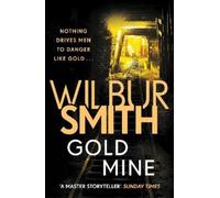 Wilbur Smith Gold Mine (Tascabile)