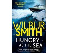 Wilbur Smith Hungry as the Sea (Tascabile)