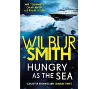 Wilbur Smith Hungry as the Sea (Tascabile)
