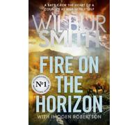 Wilbur Smith Imogen Robertson Fire on the Horizon (Tascabile)