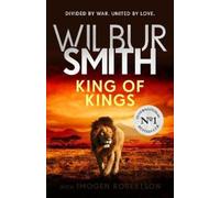 Wilbur Smith Imogen Robertson King of Kings (Tascabile)