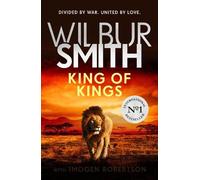 Wilbur Smith Imogen Robertson King of Kings (Tascabile)