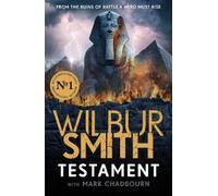Wilbur Smith Mark Chadbourn Testament (Tascabile) Egyptian Series
