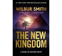Wilbur Smith Mark Chadbourn The New Kingdom (Tascabile) Egyptian