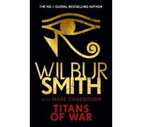 Wilbur Smith Mark Chadbourn Titans of War (Copertina rigida)