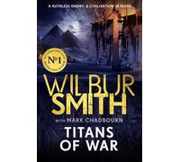 Wilbur Smith Mark Chadbourn Titans of War (Tascabile)