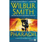 Wilbur Smith Pharaoh: A Novel of Ancient Egypt [Large Print] (Tascabile)