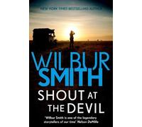 Wilbur Smith Shout at the Devil (Tascabile)