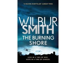 Wilbur Smith The Burning Shore (Tascabile) Courtney series