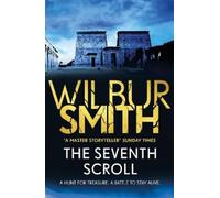Wilbur Smith The Seventh Scroll (Tascabile)