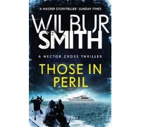 Wilbur Smith Those in Peril (Tascabile)